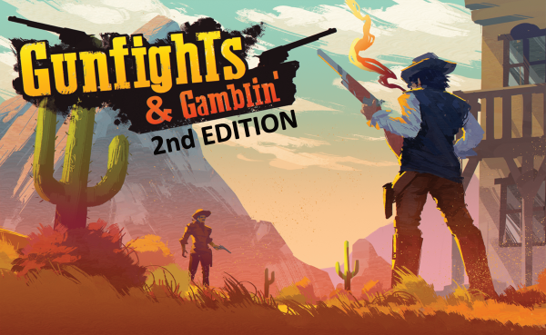 Gunfights & Gamblin : Second Edition For Cheap